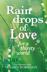Raindrops Of Love For A Thirsty World