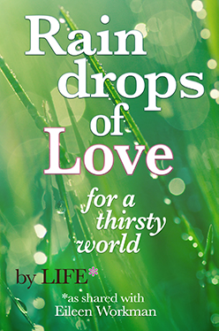 Raindrops of Love for a Thirsty World